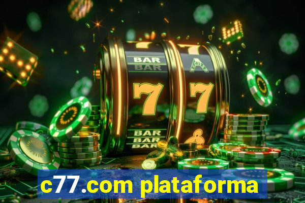 c77.com plataforma